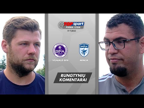 19 TURAS | Vilniaus BFA - Minija | SANTRAUKA