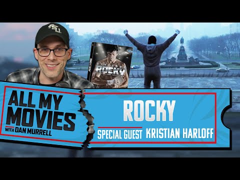 All My Movies: Rocky (w/ Kristian Harloff)