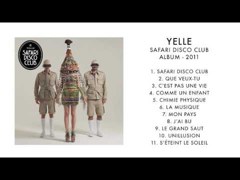 YELLE - Safari Disco Club (Full Album)