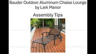 Bauder Chaise Lounge: Assembly Tips (Lark Manor)