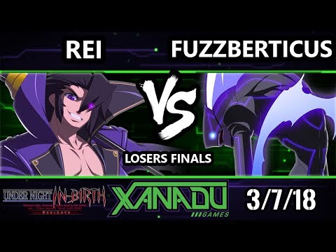 F@X 292 UNIST - Rei (Gordeau) Vs. Fuzzberticus (Merkava) - Under Night In-Birth Exe:Late[st] LF