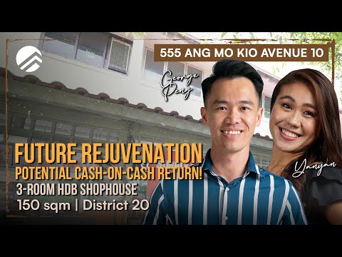 555 Ang Mo Kio Ave 10 - Singapore 2-Storey HDB Shophouse with 1,614sqft | $2,400,000| George &YanYan