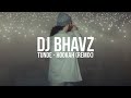 Tunde - Hookah (Remix) | DJ Bhavz