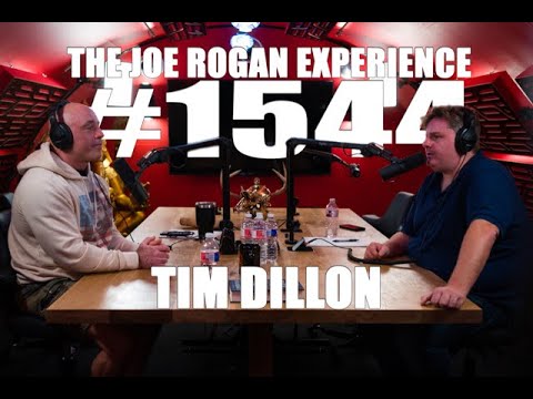 Joe Rogan Experience #1544 - Tim Dillon