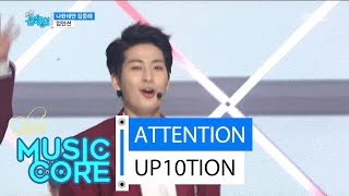 [HOT] UP10TION - ATTENTION, 업텐션 - 나한테만 집중해 Show Music core 20160528