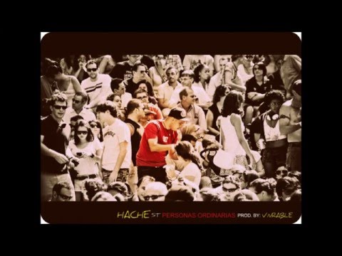 Hache ST - Personas ordinarias (2011)
