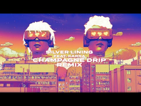 Video thumbnail for Silver Lining (Champagne Drip Remix)