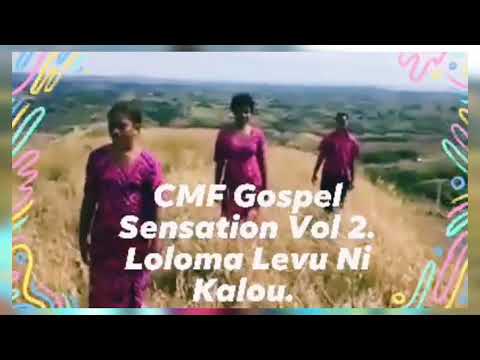 CMF Gospel Sensation Vol 2. Loloma Levu Ni Kalou..