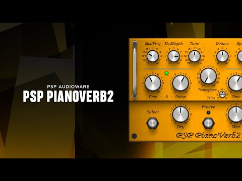 PSP Audioware PSP PianoVerb2 - 3 Min Walkthrough Video