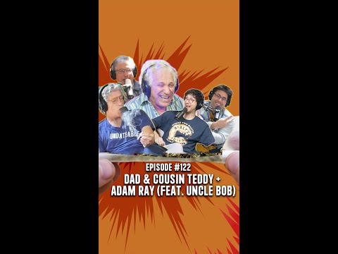 Adam Ray, Rick Glassman's Dad and Cousin Get High TYSO - ep #122