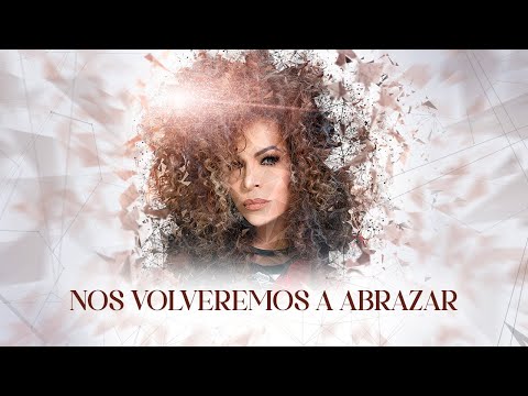 Maria Del Sol - Nos Volveremos A Abrazar (Video Oficial)