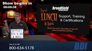 Support, Training & Certifications | Broadfield Liquid Lunch & Learn