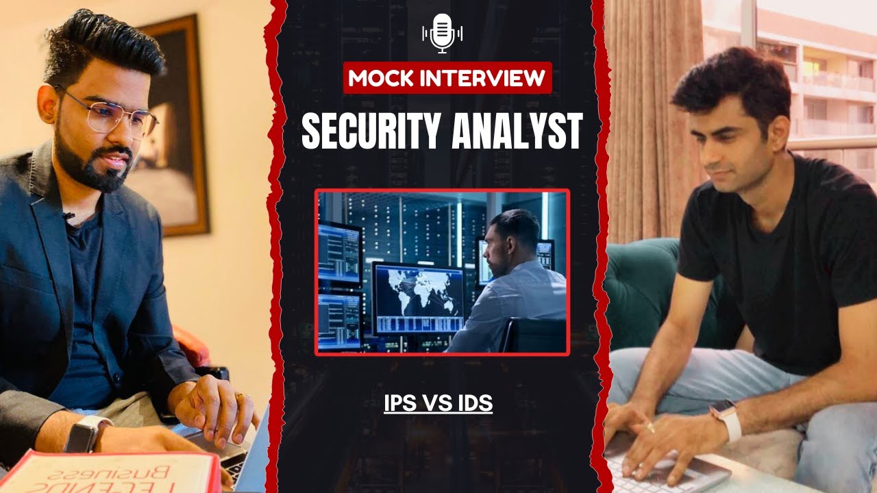 Mock Interview | Cyber Security Analyst or SOC Analyst | IPS vs IDS