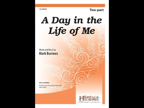 A Day in the Life of Me (Two-part) - Mark Burrows
