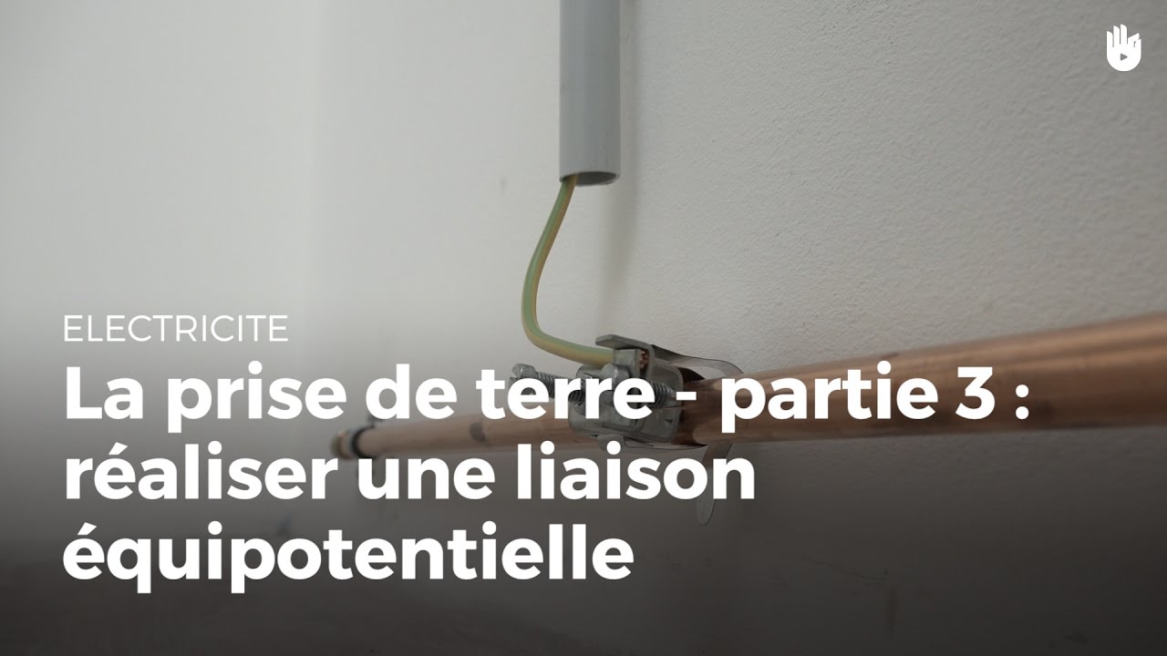 Comment réaliser une liaison équipotentielle Faire des petits travaux — free download