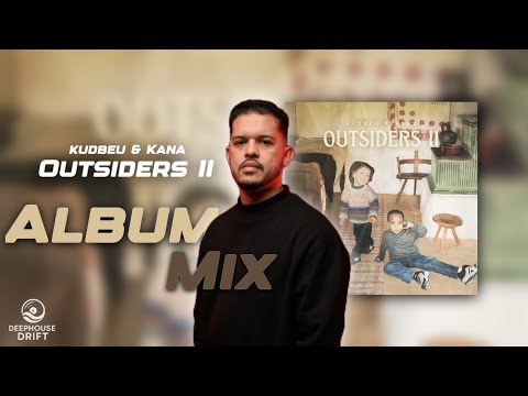 Kudbeu & Kana – Outsiders II (Album Mix)| Pierre Johnson | on a Sunday | My Love