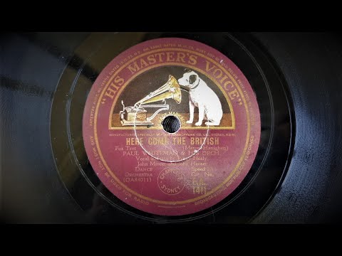 Here Come The British (Mercer, Hanighen) - Played by Paul Whiteman and His Orchestra