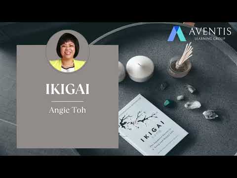 Ikigai: The Japanese Secret to a More Fulfilling and Purposeful Life | #aventiswebinar