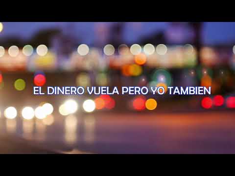 PIMP FLACO ft LIL MOSS - EL DINERO VUELA LETRA