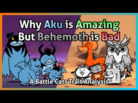 Why Aku is Amazing but Behemoth is Bad: A Battle Cats Trait Analysis