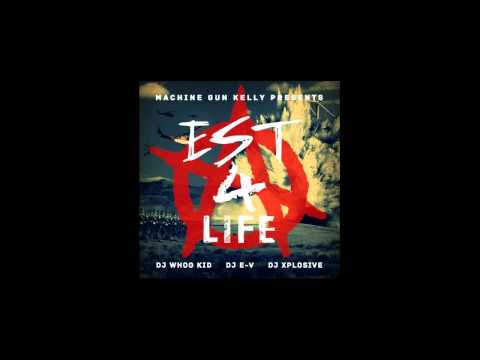 Machine Gun Kelly Ft. Pooh Gutta - Police - EST 4 Life Mixtape