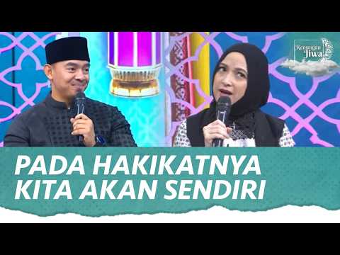 Lewati Perceraian, Andhara Early: Pada Hakikatnya Kita Akan Sendiri | Renungan Jiwa