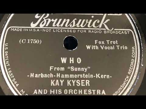 Who - Kay Kyser And His Orchestra 1937