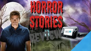 Horror Stories Review For the Wii U