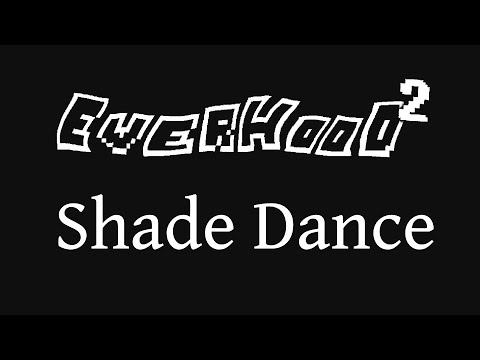 [Everhood 2 OST] Shade Dance Battle - Extended