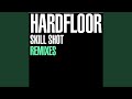 Skill Shot (Hardfloor vs. Pip Williams Remix)