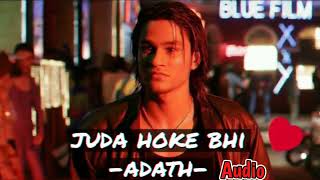 Juda Hoke Bhi Song Atif Aslam Full Audio | Song Adda
