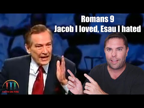 Adrian Rogers Explains Romans 9 Jacob I Loved Esau I Hated