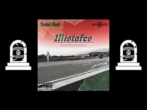 ⚰︎ greyXeyes x Daniel Teed - Mistakes [Prod. By GeckoDaGoat] ⚰︎