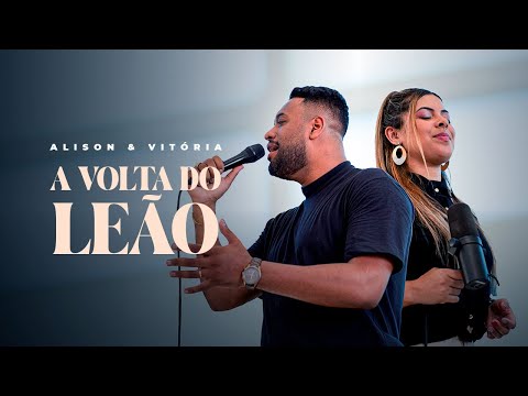 Alison & Vitória - A Volta do Leão (Vídeo Oficial)