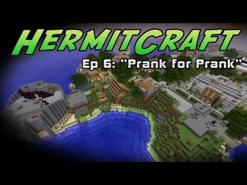 HermitCraft - Episode 6 - "Prank for Prank"