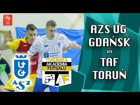 AZS UG Gdańsk - TAF Toruń  | 1 Polska Liga Futsalu na żywo
