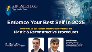 Embrace Your Best Self In 2025 - Plastic Surgery Webinar with Kingsbridge