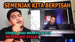 Download lagu Semenjak Kita Berpisah Cover Lagu Melayu - Bembeng Khan @ZoanTranspose mp3