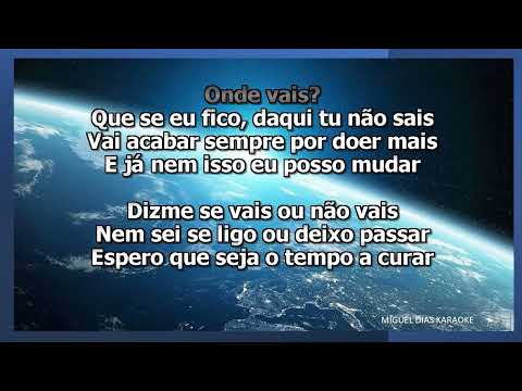 Bárbara Bandeira - Onde Vais (feat. Carminho) Karaoke