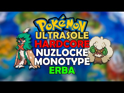 Pokémon ULTRASOLE HARDCORE NUZLOCKE Monotype ERBA - Pokémon Challenge ITA