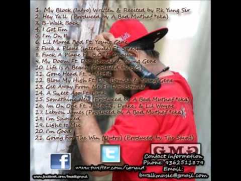 B-Walk - I'm On It Ft. Doc BomAa, Young Gene, & B.C