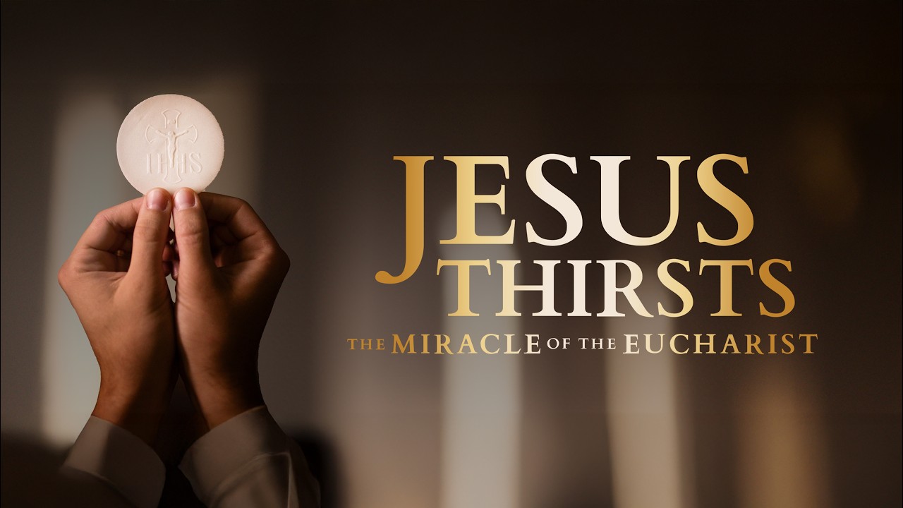 Jesus Thirsts: The Miracle of the Eucharist | Trailer | Formed