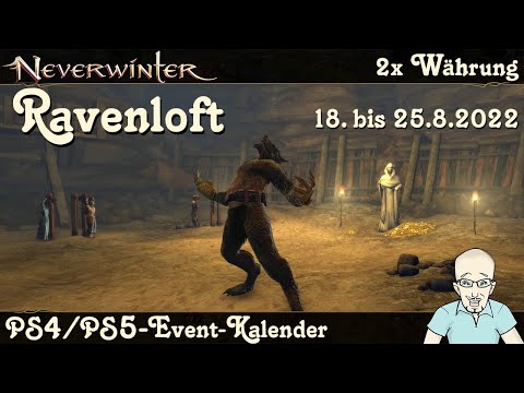 NEVERWINTER: Event-Kalender 2x Ravenloft & Ruhm & Rabatt Wundersamer Basar - 18.-25.08.22 - deutsch