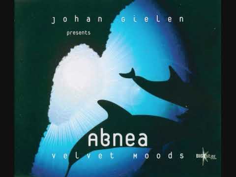 Johan Gielen presents Abnea ‎– Velvet Moods (Maxi-Single)