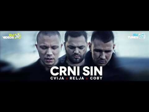 CVIJA & RELJA POPOVIC FEAT. COBY - CRNI SIN (OFFICIAL SOUND)