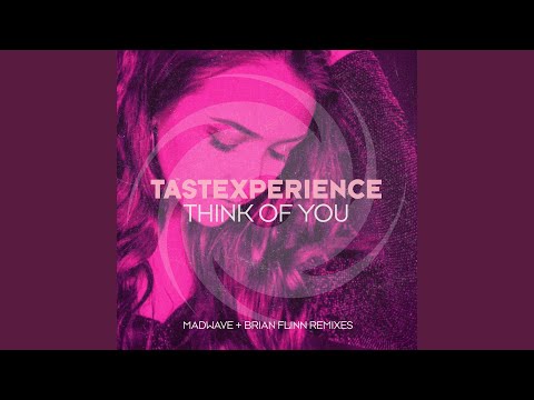 Think of You (Madwave Extended Remix)