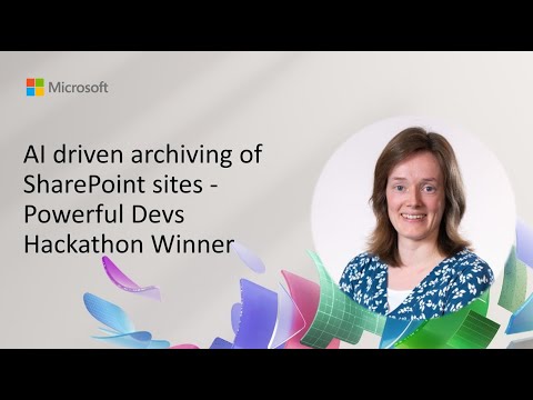 SharePoint: AI Archiving Wins Hackathon SharePoint: AI Archiving Wins Hackathon