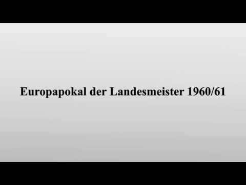 Europapokal der Landesmeister 1960/61