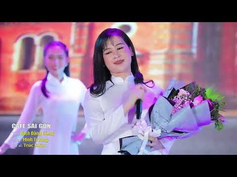 Cafe Sài Gòn - Trúc Xuân