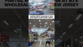 Partial roof collapse at BJ's Wholesale Club in Ocean Township, New Jersey, amid heavy rain